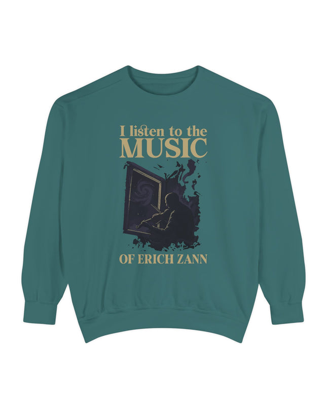 I Listen To The Music Of Erich Zann – Sweatshirt Unisex