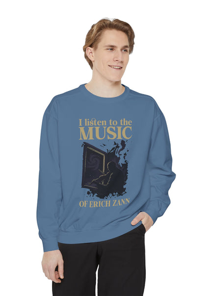 I Listen To The Music Of Erich Zann – Sweatshirt Unisex