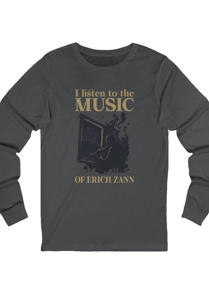 I Listen To The Music Of Erich Zann – Longsleeve Unisex