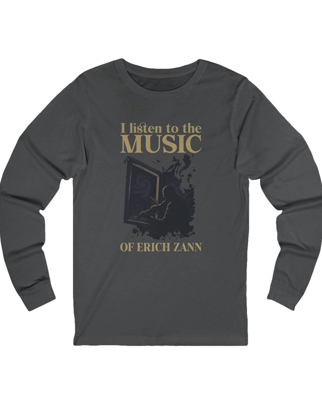 I Listen To The Music Of Erich Zann – Longsleeve Unisex