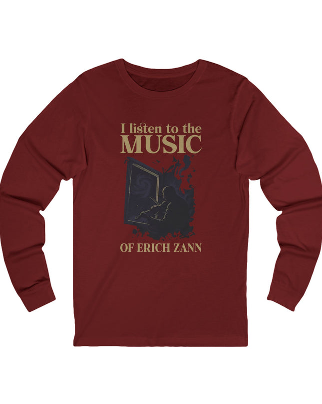 I Listen To The Music Of Erich Zann – Longsleeve Unisex