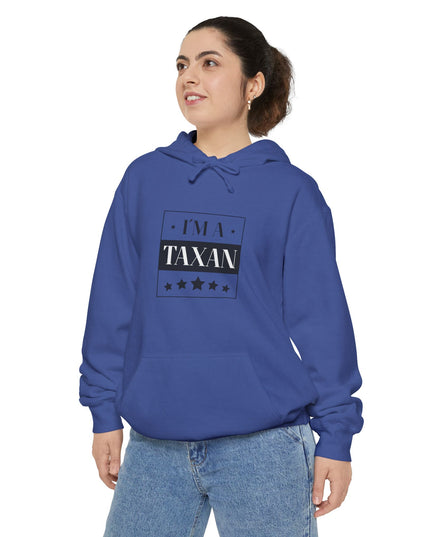 I'm A Taxan – Hoodie Unisex
