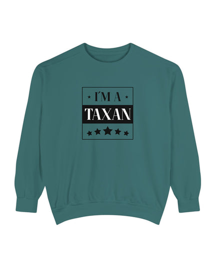 I'm A Taxan – Sweatshirt Unisex
