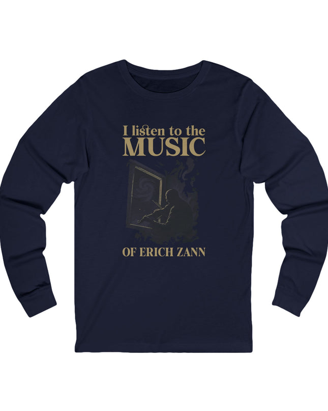 I Listen To The Music Of Erich Zann – Longsleeve Unisex