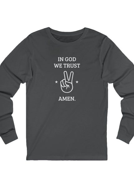 In God We Trust – Longsleeve Unisex