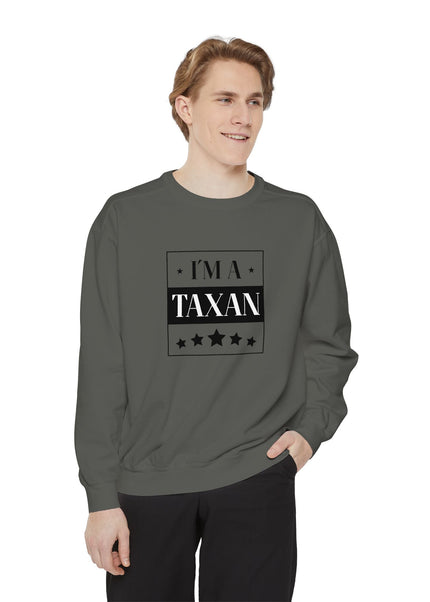 I'm A Taxan – Sweatshirt Unisex