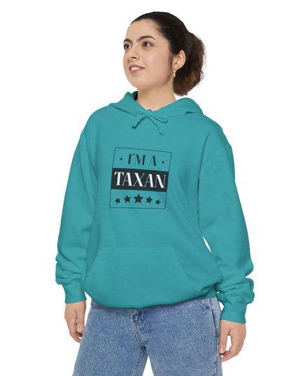 I'm A Taxan – Hoodie Unisex