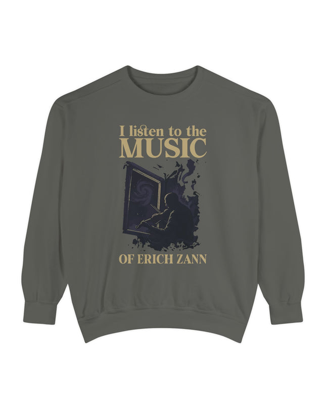 I Listen To The Music Of Erich Zann – Sweatshirt Unisex