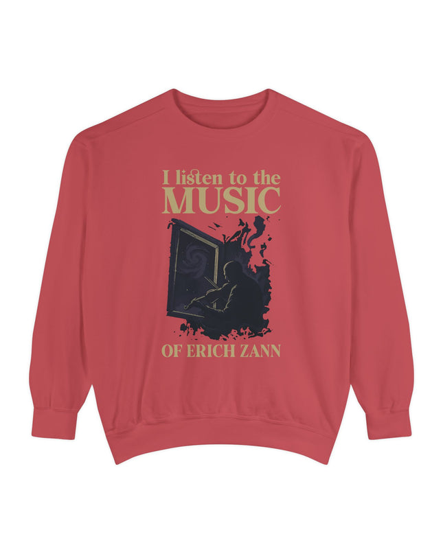 I Listen To The Music Of Erich Zann – Sweatshirt Unisex