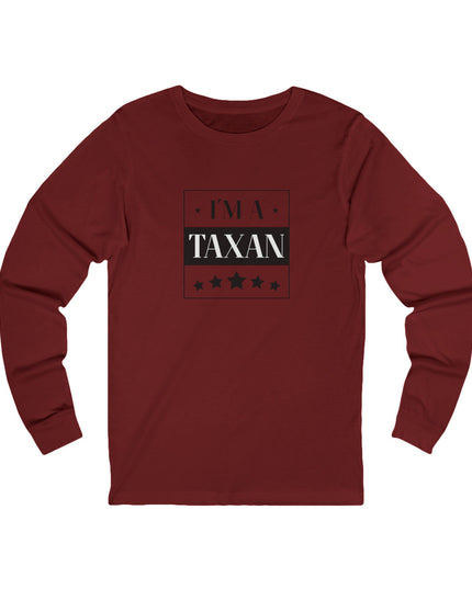 I'm A Taxan – Longsleeve Unisex