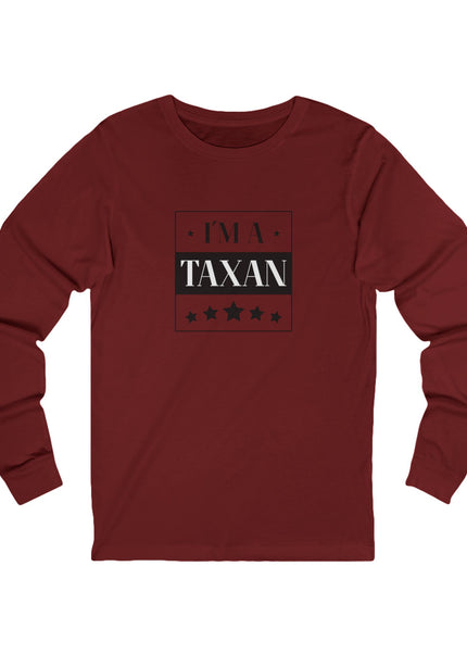 I'm A Taxan – Longsleeve Unisex