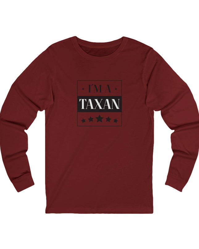 I'm A Taxan – Longsleeve Unisex