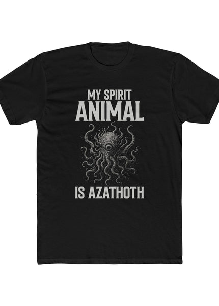 My Spirit Animal Is Azatoth – T-Shirt Unisex