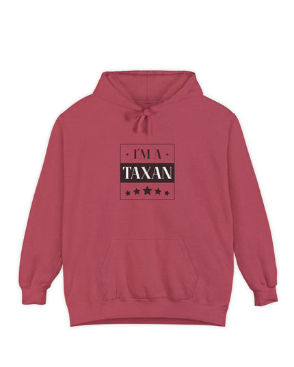 I'm A Taxan – Hoodie Unisex