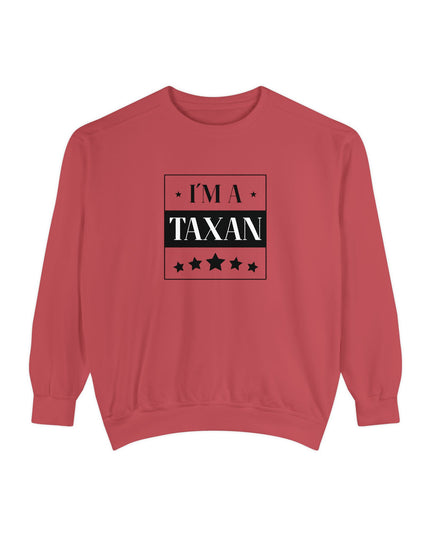 I'm A Taxan – Sweatshirt Unisex