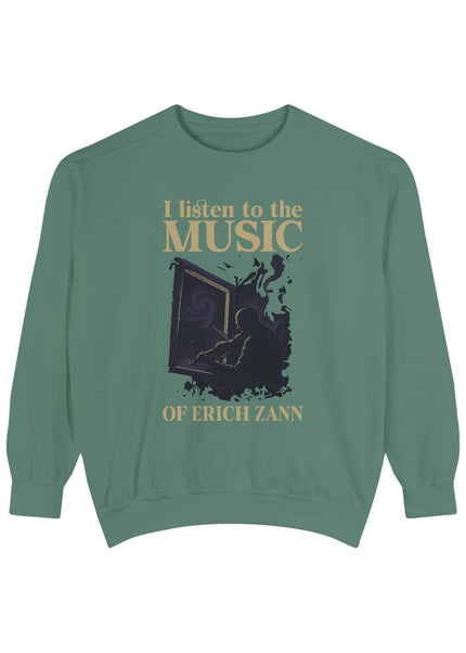 I Listen To The Music Of Erich Zann – Sweatshirt Unisex