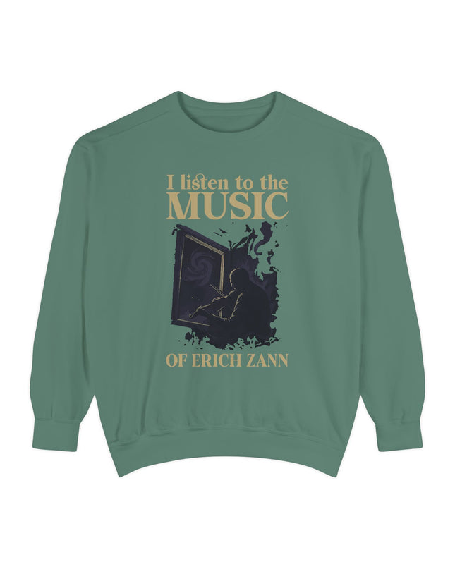 I Listen To The Music Of Erich Zann – Sweatshirt Unisex