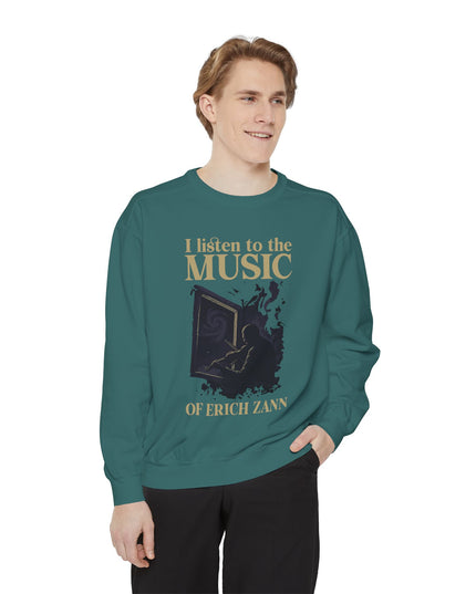 I Listen To The Music Of Erich Zann – Sweatshirt Unisex