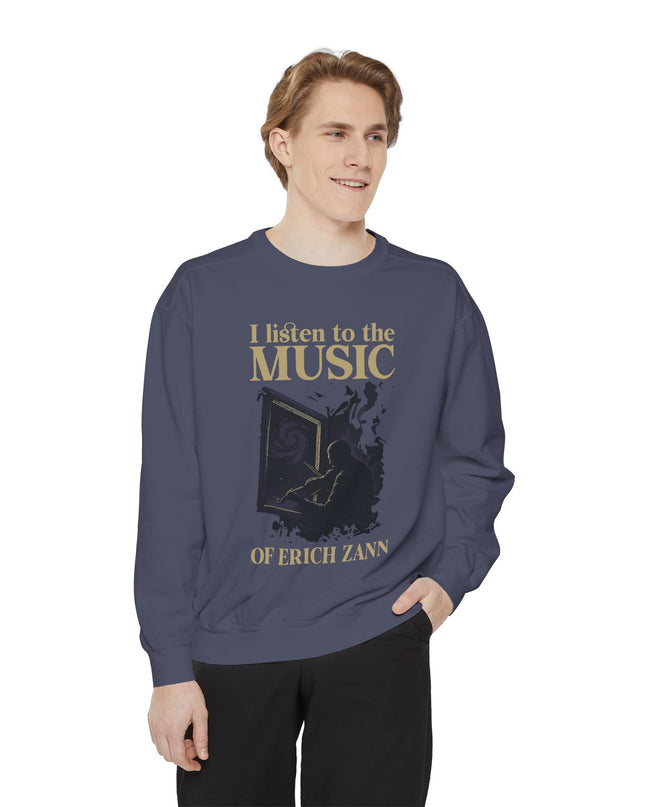 I Listen To The Music Of Erich Zann – Sweatshirt Unisex