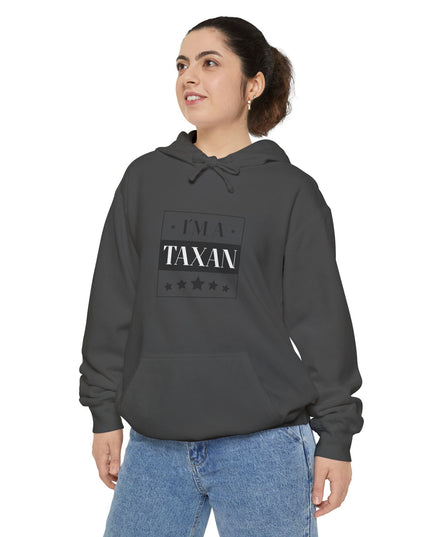 I'm A Taxan – Hoodie Unisex
