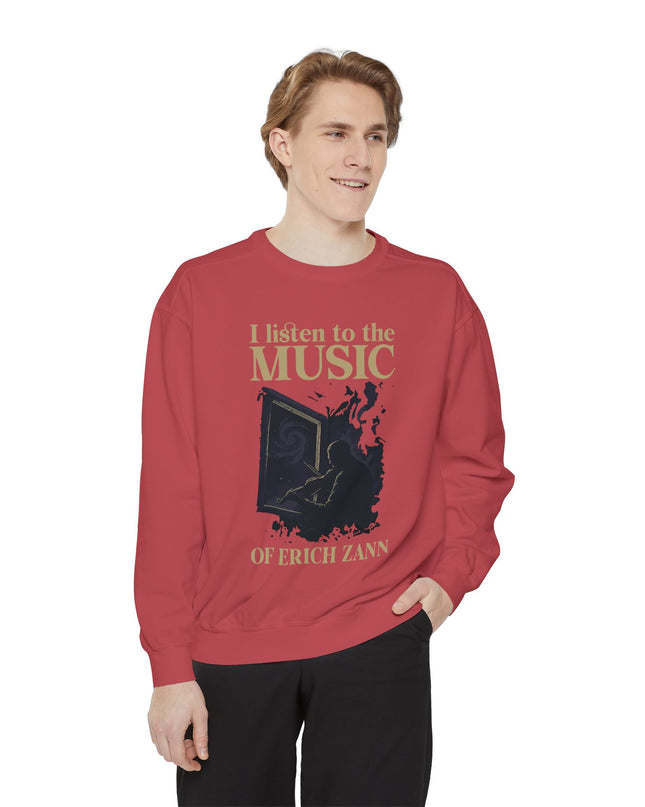 I Listen To The Music Of Erich Zann – Sweatshirt Unisex