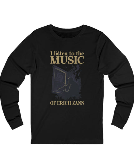 I Listen To The Music Of Erich Zann – Longsleeve Unisex