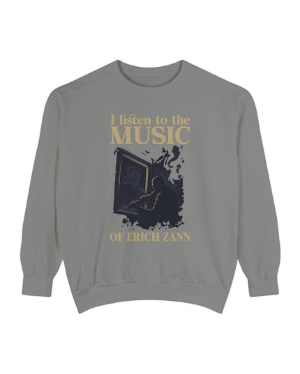 I Listen To The Music Of Erich Zann – Sweatshirt Unisex