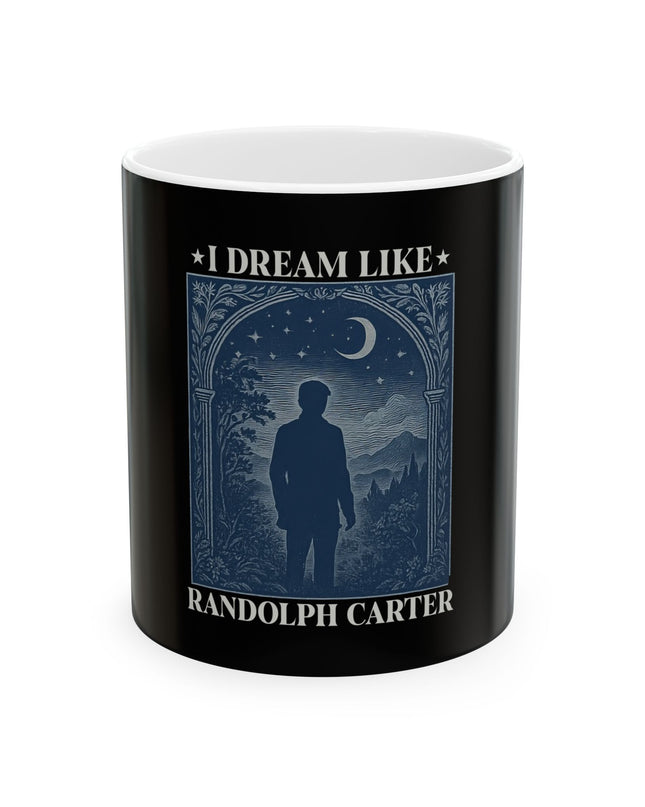 I Dream Like Randolph Carter – Mug